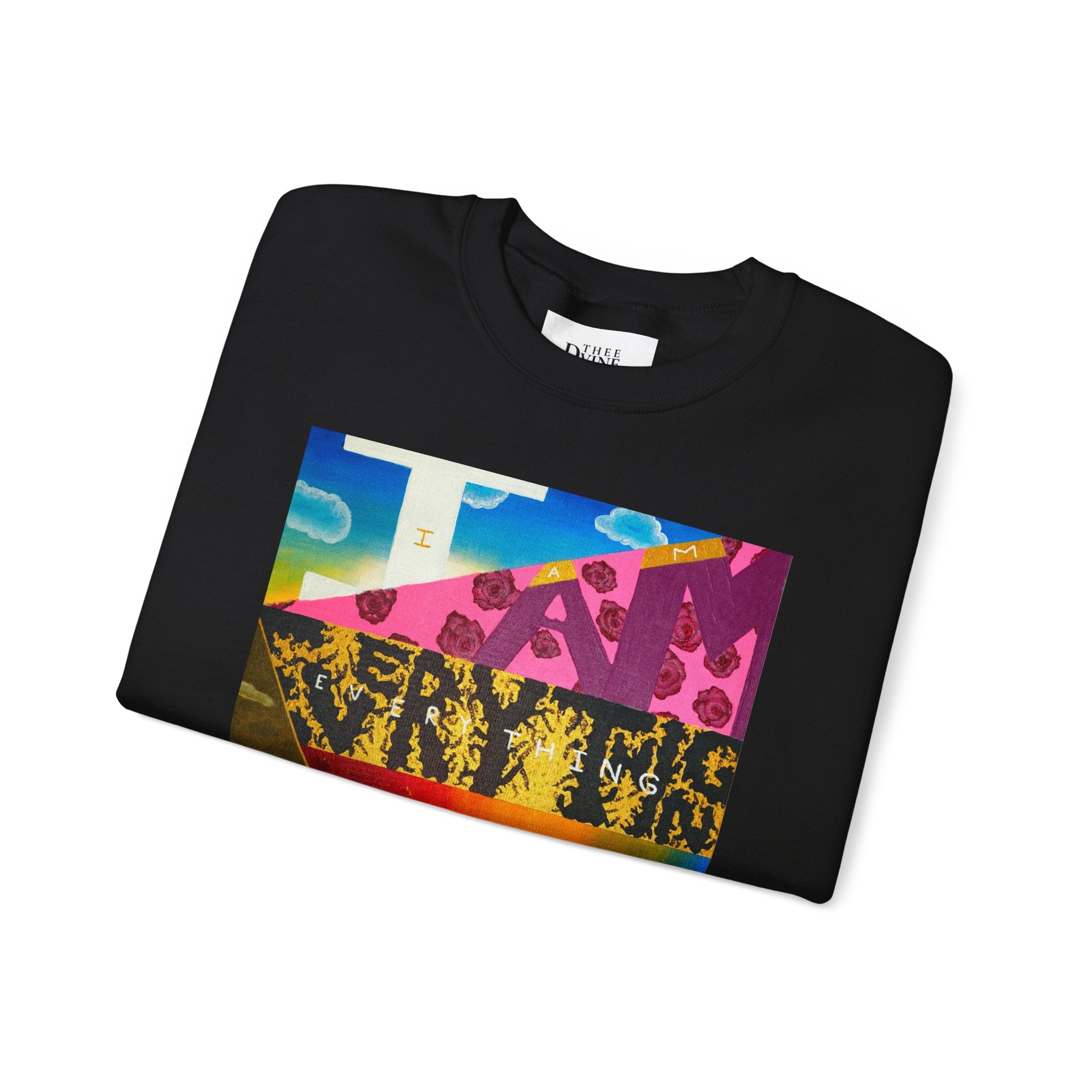 "I Am Everything Love" Crewneck Sweatshirt