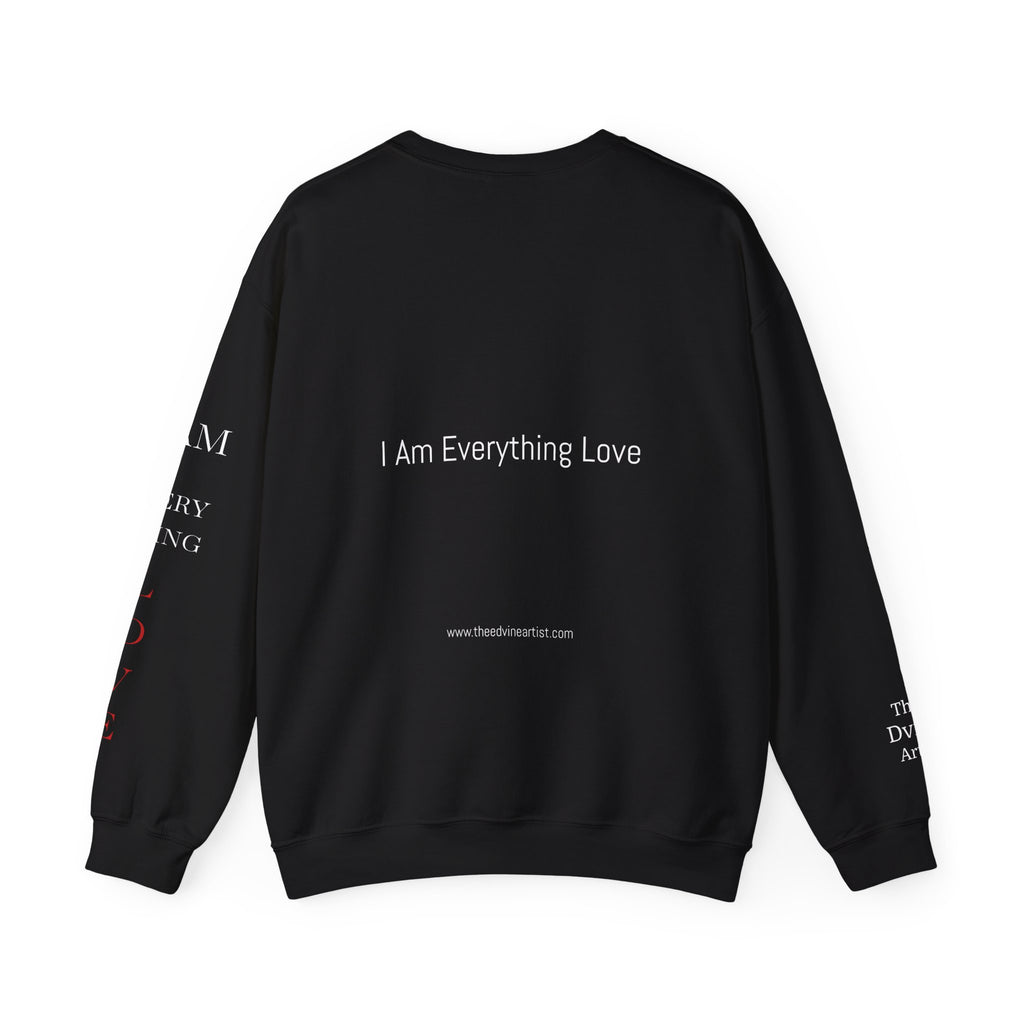 "I Am Everything Love" Crewneck Sweatshirt